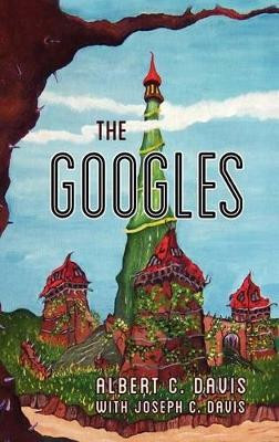 The Googles by Albert C Davis
