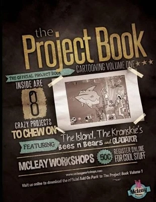 The Project Book Cartooning Volume 1 by Rob McLeay