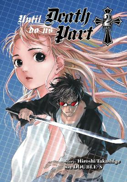 Until Death Do Us Part, Vol. 2 Hiroshi Takashige 9780316217088