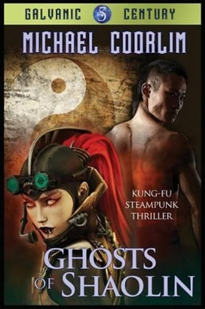 Ghosts of Shaolin by Michael Coorlim