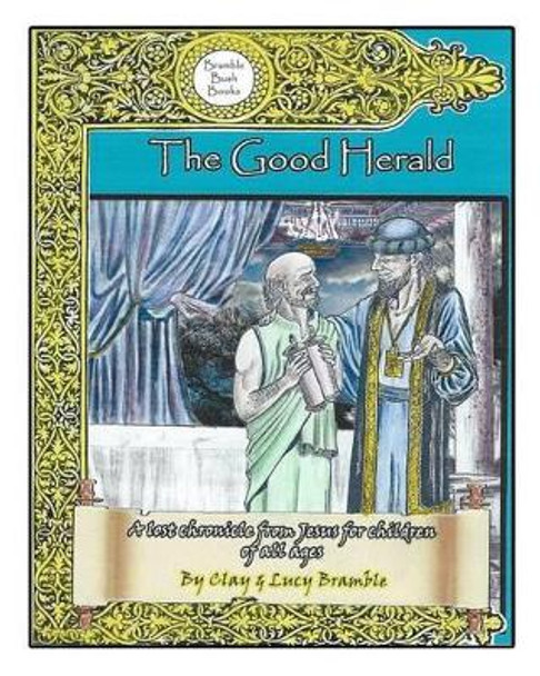 The Good Herald by Lucy Bramble