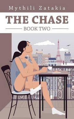 The Chase Mythili Zatakia 9781482873993