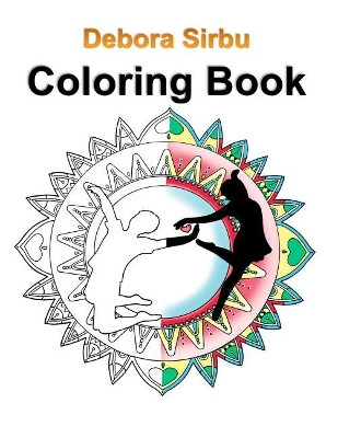 Coloring Book by Debora Sirbu