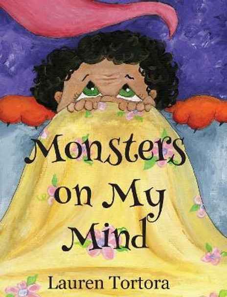 Monsters on My Mind Lauren Tortora 9780999227077