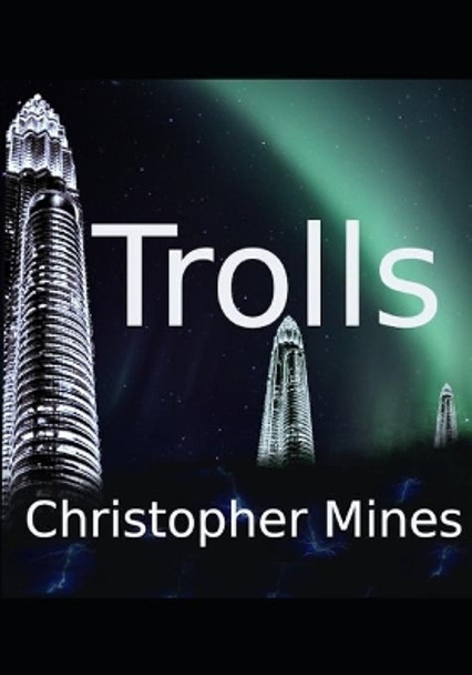 Trolls Christopher B Mines 9781075834424