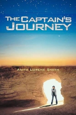 The Captain's Journey by Anita Lorene Smith