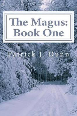 The Magus by Patrick J Dunn