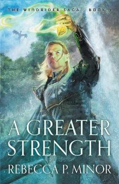 A Greater Strength by Catherine Jones Payne