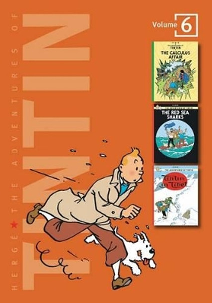 The Adventures of Tintin, Volume 6: The Calculus Affair, The Red Sea Sharks, and Tintin in Tibet Herge Herge 9780316357241