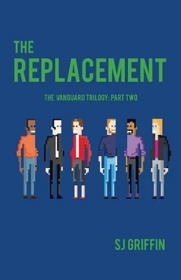 The Replacement by Sj Griffin