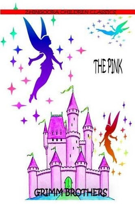 The Pink by Grimm Brothers