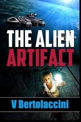 The Alien Artifact 2 by V Bertolaccini