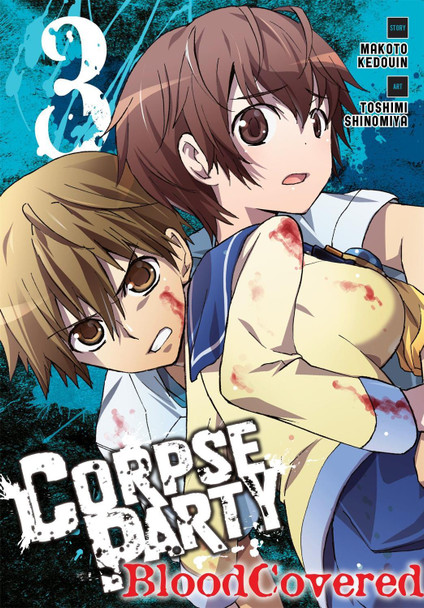 Corpse Party: Blood Covered, Vol. 3 by Makoto Kedouin Corpse Party: Blood Covered, Vol. 3 by Makoto Kedouin