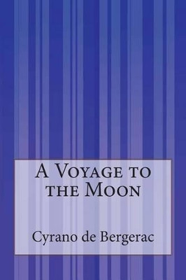 A Voyage to the Moon Archibald Lovell 9781511515313