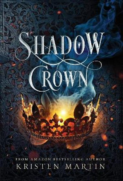 Shadow Crown Kristen Martin 9780997909203