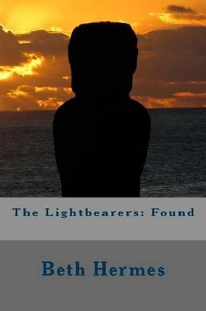 The Lightbearers: Found Beth Hermes 9781496059192