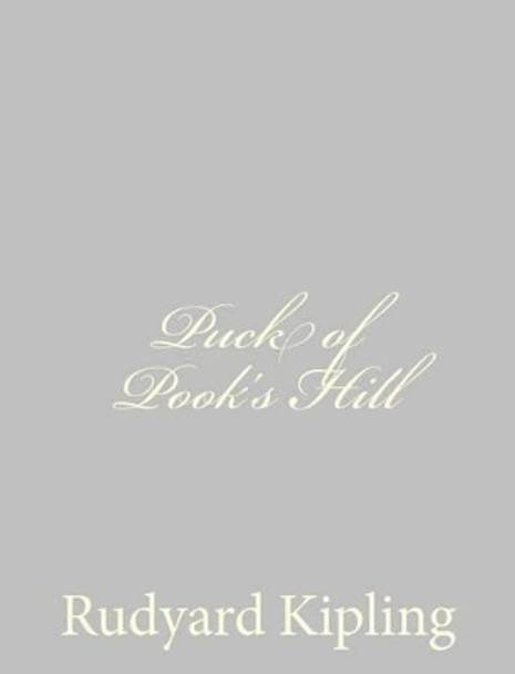 Puck of Pook's Hill Rudyard Kipling 9781490556253