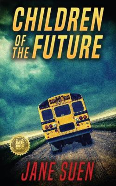 Children of the Future Jane Suen 9780997929706