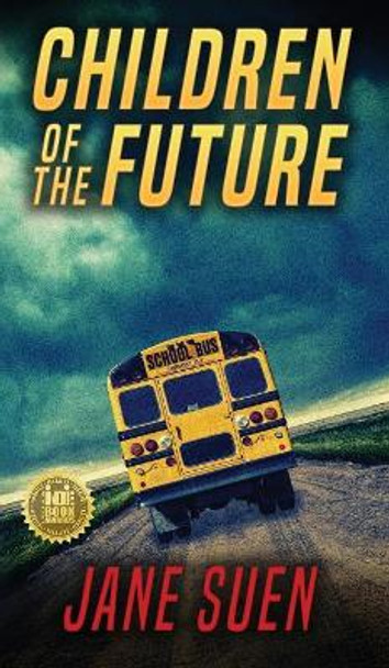 Children of the Future Jane Suen 9780997929799