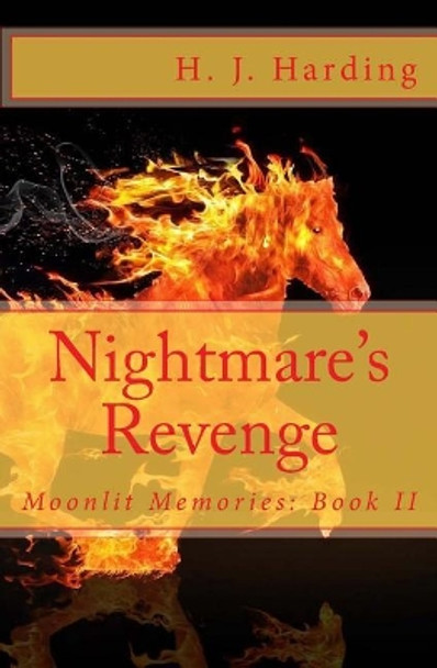 Nightmare's Revenge H J Harding 9780997954951