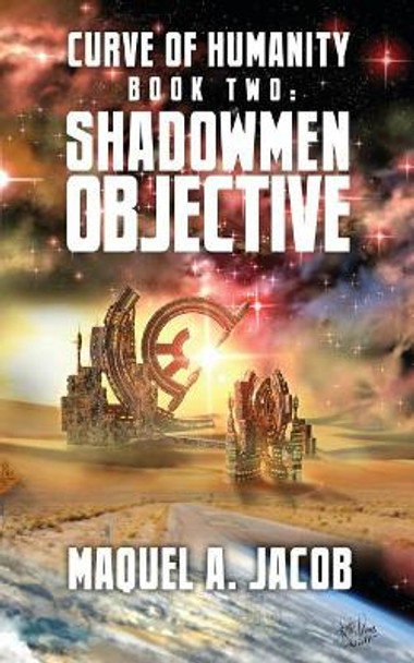 Shadowmen Objective Maquel a Jacob 9780997956443