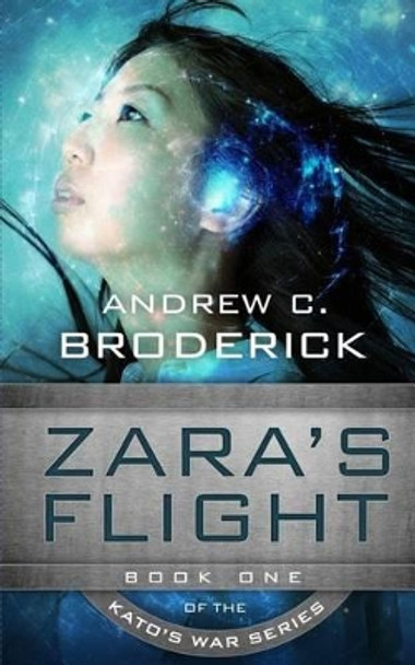 Zara's Flight by Andrew C Broderick