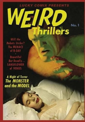 Lucky Comix Presents WEIRD THRILLERS by Michael R Hudson