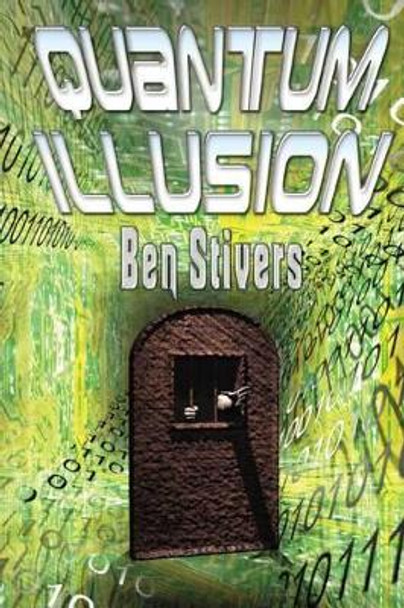 Quantum Illusion by Ben Stivers