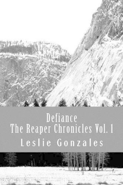 Defiance by Leslie Gonzales