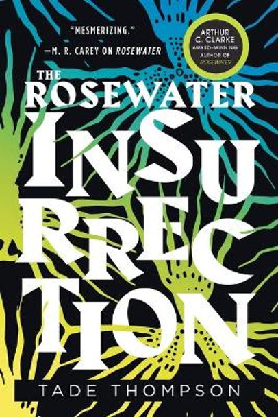 The Rosewater Insurrection Tade Thompson 9780316449083