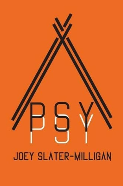 Psy Joey Slater-Milligan 9780997961911