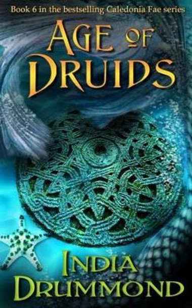 Age of Druids India Drummond 9781492256571