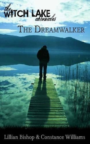 The Dreamwalker by Constance Williams The Dreamwalker by Constance Williams