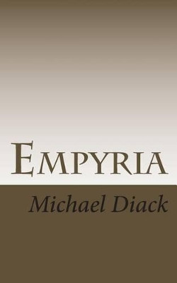 Empyria by Michael Diack