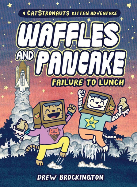 Waffles and Pancake: Failure to Lunch (A Graphic Novel) Drew Brockington 9780316500494