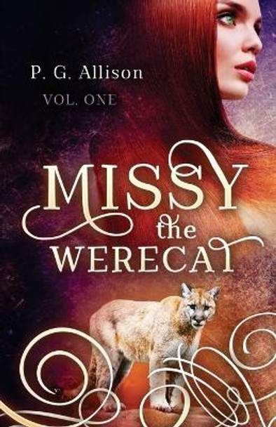 Missy the Werecat P G Allison 9781494334260