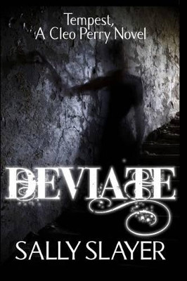 Deviate by Sally Slayer