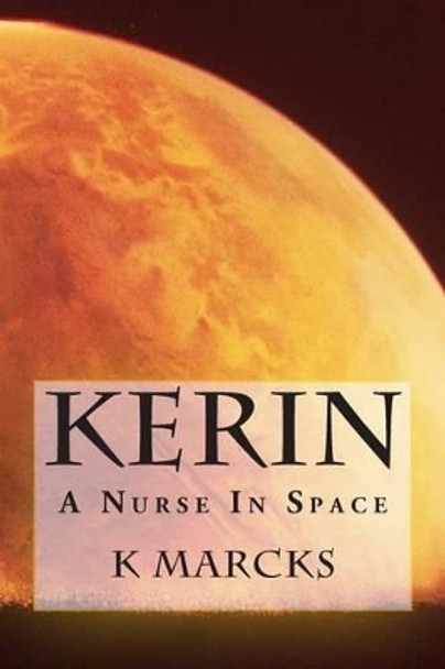Kerin by K Marcks