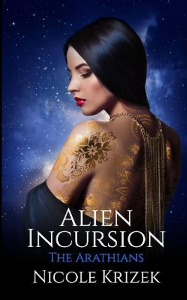 Alien Incursion: 2nd Edition Nicole Krizek 9781090957993