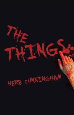 The Things Herb Cunningham 9781490728841