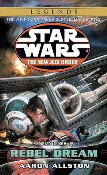 Rebel Dream: Star Wars Legends by Aaron Allston