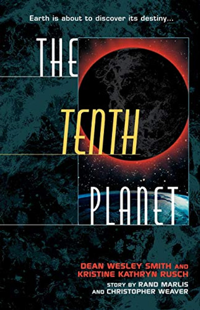 The Tenth Planet Dean Wesley Smith 9780345485151