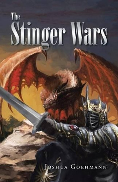 The Stinger Wars Joshua Goehmann 9781490745435