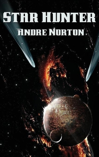 Star Hunter Andre Norton 9781515422136