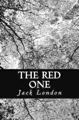 The Red One Jack London 9781478127581