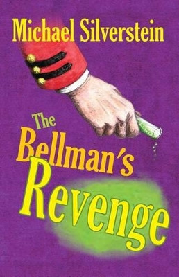 The Bellman's Revenge by Kay Wood