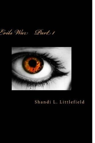 Evils War by Shandi Lynn Littlefield