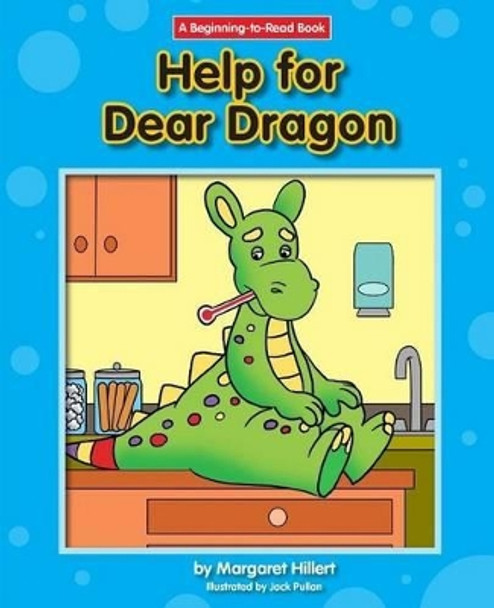 Help for Dear Dragon Margaret Hillert 9781599537696