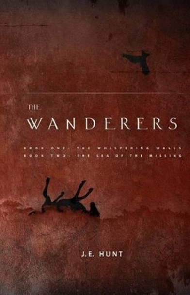 The Wanderers by J E Hunt