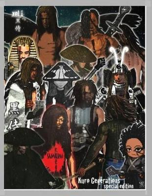 Kuro Generations Special Edition by MR Donell L Hawks